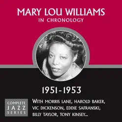 Complete Jazz Series 1951 - 1953 - Mary Lou Williams Complete Jazz Series 1951 - 1953 - Mary Lou Williams