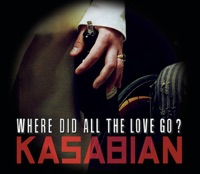 Where Did All the Love Go? - EP - Kasabian