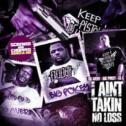 (Screwed) I Aint Takin No Loss - Big Pokey (Screwed) I Aint Takin No Loss - Big Pokey
