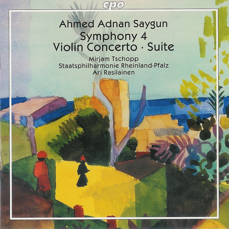 Обложка альбома «Ahmed Adnan Saygun: Symphony 4 Violin Concerto Suite» — Ari Rasilainen, Mirjam Tschopp & Rheinland-Pfalz State Philharmonic Orchestra