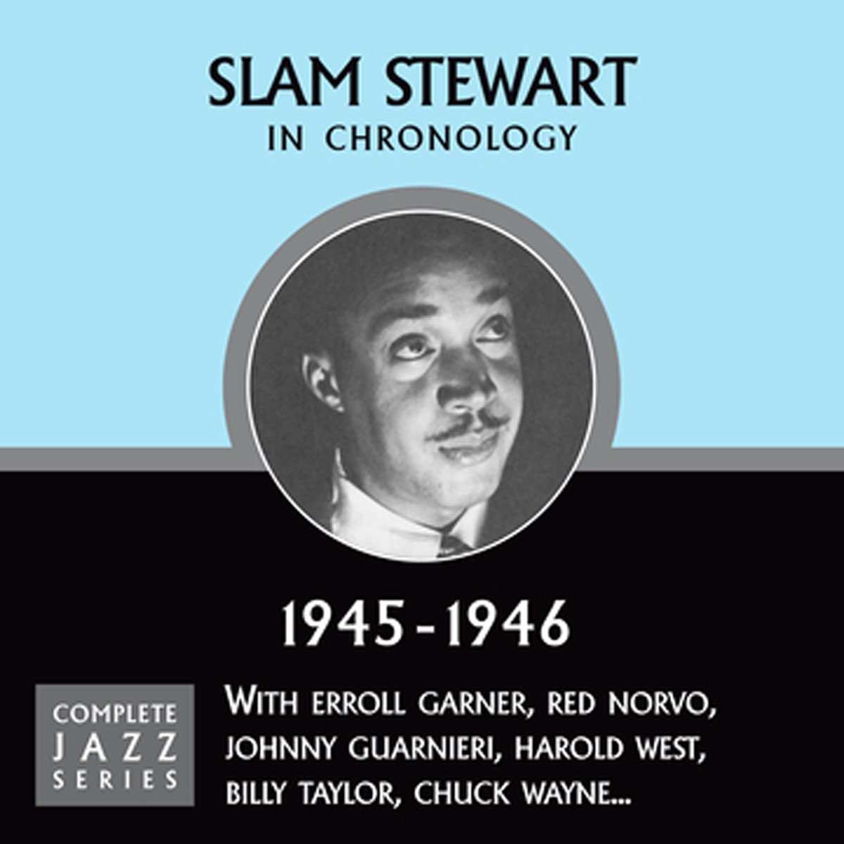 Complete Jazz Series 1945 - 1946” álbum de Slam Stewart en Apple Music