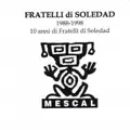 Fratelli di soledad
