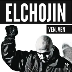 Ven, Ven - Single - El Chojín