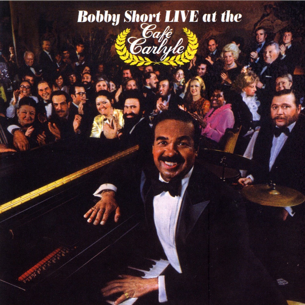 Обложка альбома «Live At the Café Carlyle» — Bobby Short