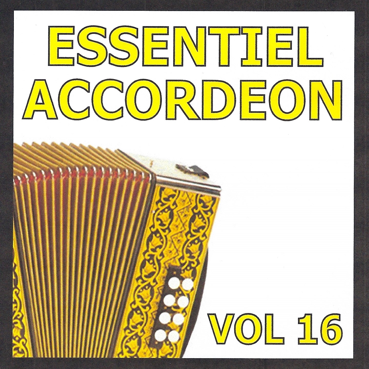 Essentiel accordéon, vol. 16