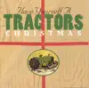 The Tractors - Swingin' Home For Christmas