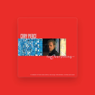 Listen to Cary Pierce, watch music videos, read bio, see tour dates & more!