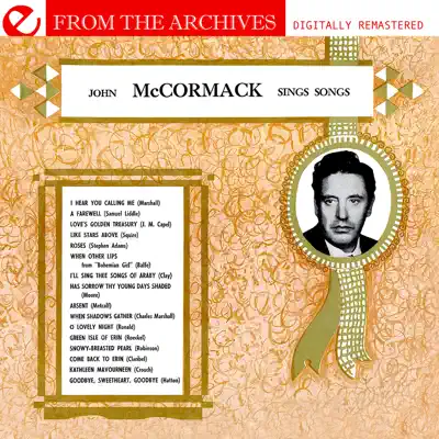 John McCormack Sings Songs - From The Archives (Remastered) - John McCormack