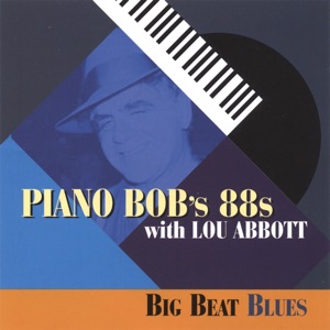 Big Beat Blues (feat. Lou Abbott)