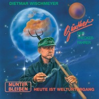 Günther der Treckerfahrer: Munter bleiben - Dietmar Wischmeyer