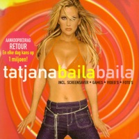 Tatjana - Baila Baila - The Single Mix