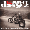 What's So Strange About Me? - Eight Dayz