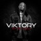 Can't Be Stopped (feat. T. Haddy & 4 Ever) - Viktory lyrics