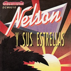 Nelson y Sus Estrellas - Cancion India