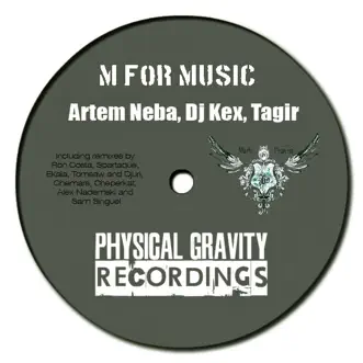 M for Music by Artem Neba & Dj Kex album reviews, ratings, credits