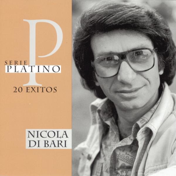 Обложка альбома «Serie Platino: Nicola di Bari» — Nicola Di Bari