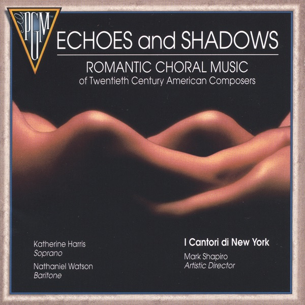 Обложка альбома «Echoes and Shadows» — Cantori New York
