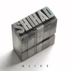 Alive - EP - Shihad