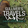 Gulliver's Travels: A Signature Performance by David Hyde Pierce (Unabridged) - Jonathan Swift