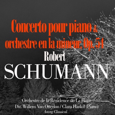 Schumann: Concerto pour Piano et Orchestre en la mineur, Op. 54 - EP