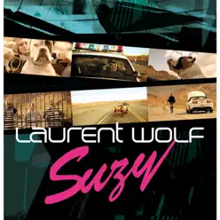 Suzy - Single - Laurent Wolf Suzy - Single - Laurent Wolf