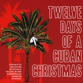 Rolando Vinas - Twelve Days of a Cuban Christmas