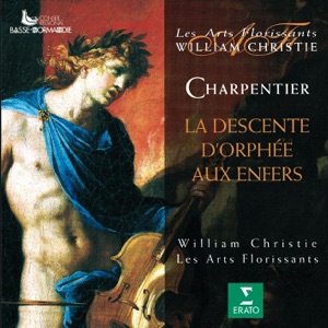 Charpentier: La Descente D'Orphée Aux Enfers
