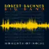 Robert Bachner Big Band - So Rare