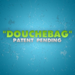Douchebag (Single)
