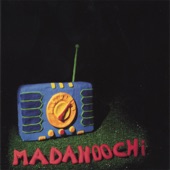 Madahoochi - Once a Day Kiss