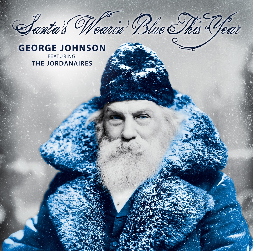 Обложка альбома «Santa's Wearin' Blue This Year (feat. The Jordanaires) - Single» — George Johnson