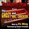 Ghost and Mr. Chicken