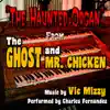 Ghost and Mr. Chicken