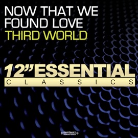 Now That We Found Love (Rerecorded Acappella) Third World