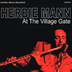 At the Village Gate - Herbie Mann At the Village Gate - Herbie Mann