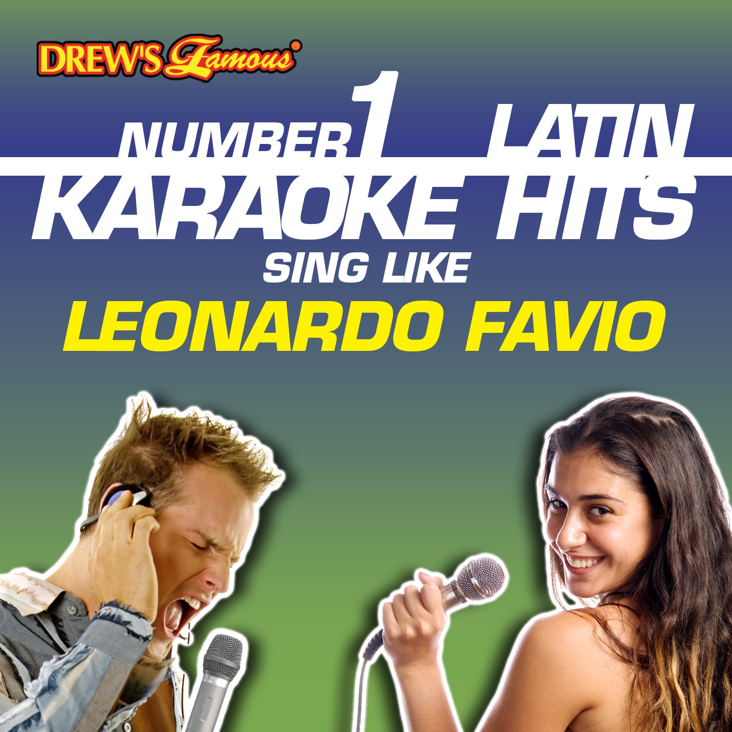 Drew's Famous #1 Latin Karaoke Hits: Sing Like Leonardo Favio