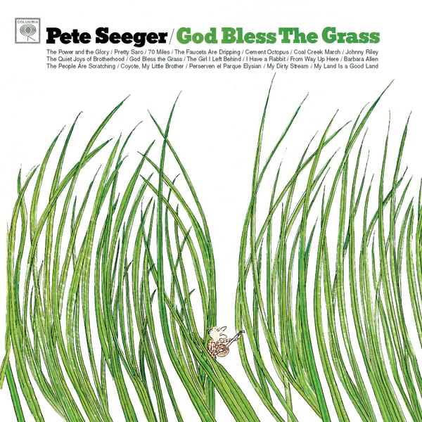 Pete Seeger – God Bless the Grass Cover