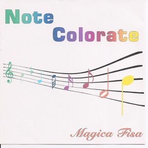 Note Colorate. Magica Fisa