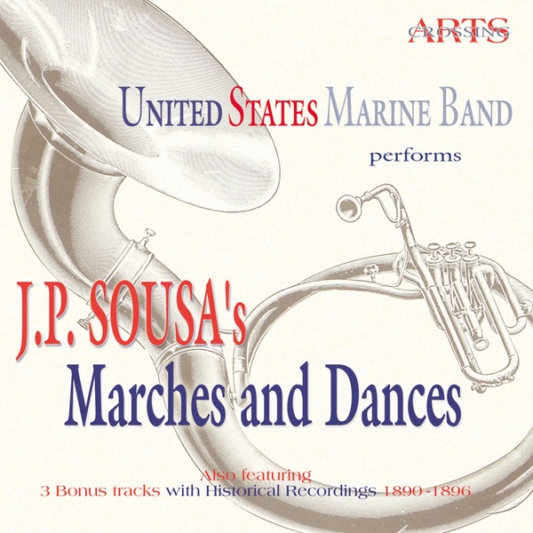 Обложка альбома «J.P. Sousa's Marches & Dances» — United States Marine Band