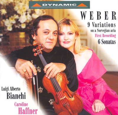 Weber: 9 Variations In D Minor On a Norwegian Air & 6 Sonatas