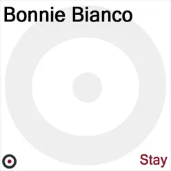 Stay - Bonnie Bianco