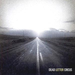 Dead Letter Circus - EP