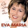 Eva-Maria - Du Musst Doch Gar Nicht In Die Ferne Schweifen