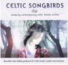Celtic Songbirds - Various Artists