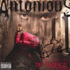 The Prodigal - Antonious