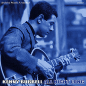 All Night Long - Kenny Burrell