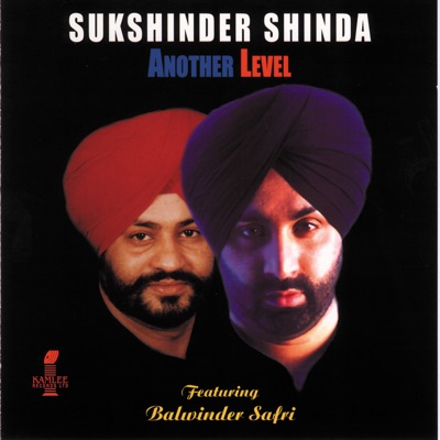 Sukshinder Shinda & Balwinder Safri