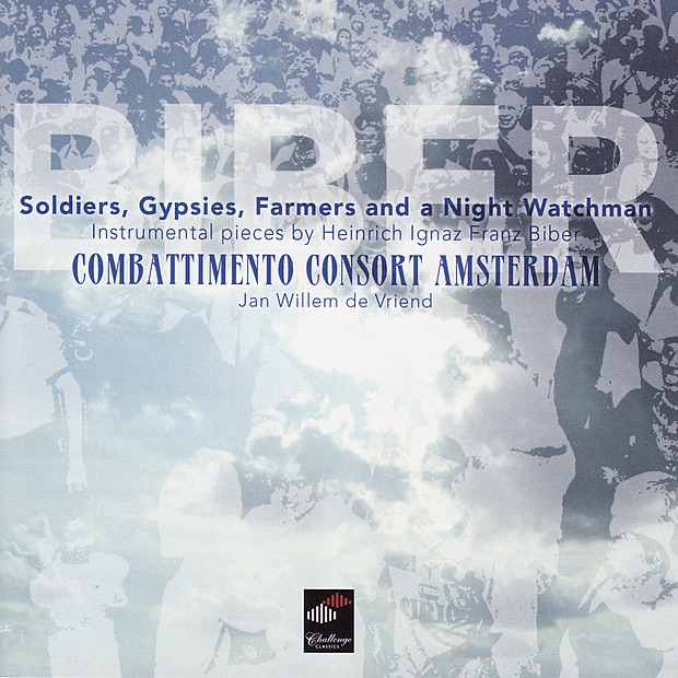 Обложка альбома «Biber: Soldiers, Gypsies, Farmers and a Night Watchman» — Combattimento Consort Amsterdam & Jan Willem de Vriend
