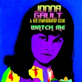 Jonna Gault & Her Symphonopop Scene - Watch Me