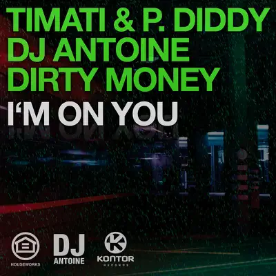 I'm On You (Remixes) - EP - P. Diddy